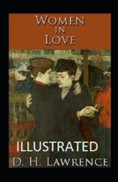 Cover for D H Lawrence · Women in Love Illustrated (Paperback Book) (2021)