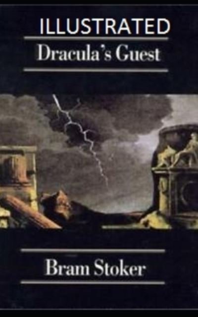 Cover for Bram Stoker · Dracula's Guest Illustrated (Paperback Book) (2021)