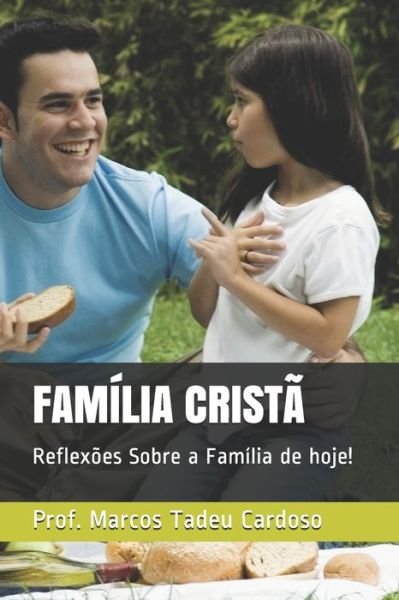 Cover for Marcos Tadeu Cardoso · Familia Crista (Paperback Book) (2020)