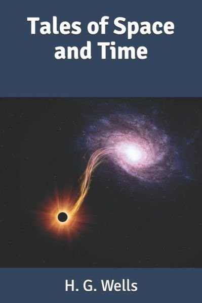 Cover for H G Wells · Tales of Space and Time (Paperback Book) (2020)