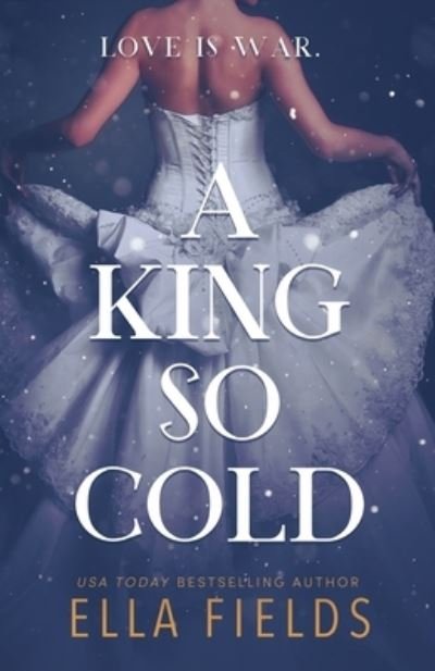 Cover for Ella Fields · A King So Cold - Royals (Paperback Book) (2020)