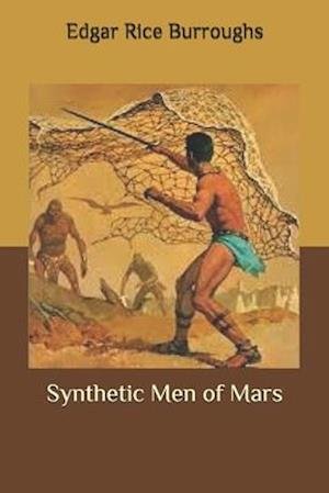 Cover for Edgar Rice Burroughs · Synthetic Men of Mars (Paperback Book) (2020)