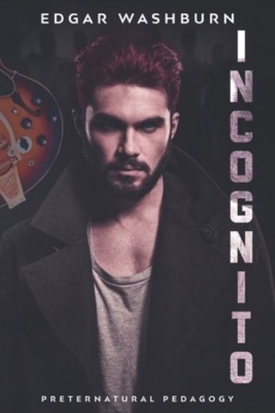 Cover for Edgar Washburn · Incognito (Paperback Book) (2020)