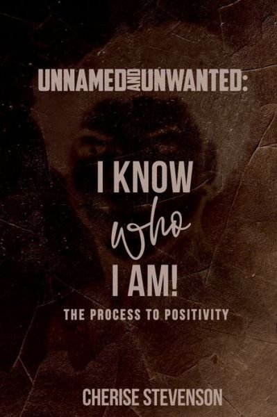 Cover for Cherise Stevenson · Unnamed and Unwanted (Paperback Book) (2020)
