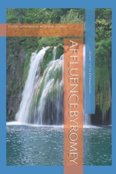 Cover for Romey Leon Donaldson · Affluence.Byromey (Paperback Book) (2020)