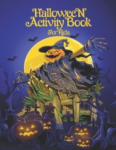 Cover for Lucile Wilson Press Publication · Halloween Activity Book for Kids (Paperback Book) (2020)