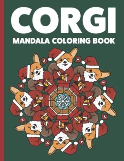Cover for Becris Mindfulness · Corgi Mandala Coloring Book (Paperback Book) (2020)