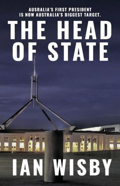 Cover for Ian Wisby · The Head of State (Paperback Book) (2021)