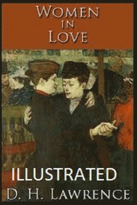 Cover for D H Lawrence · Women in Love Illustrated (Paperback Book) (2021)