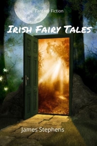Cover for James Stephens · Irish Fairy Tales (Paperback Book) (2021)
