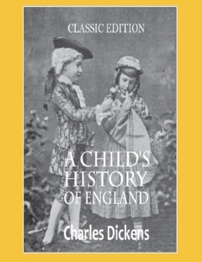 Cover for Charles Dickens · A Child's History of England (Paperback Book) (2021)