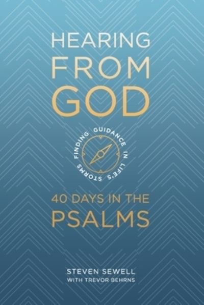 Cover for Trevor Behrns · Hearing From God: 40 Days in the Psalms (Paperback Book) (2021)