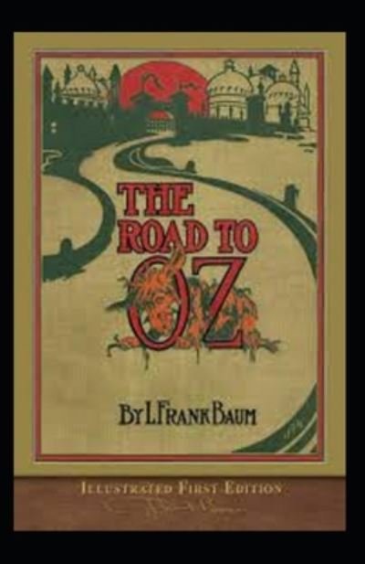Cover for Lyman Frank Baum · The Road to Oz illustrated (Paperback Book) (2021)