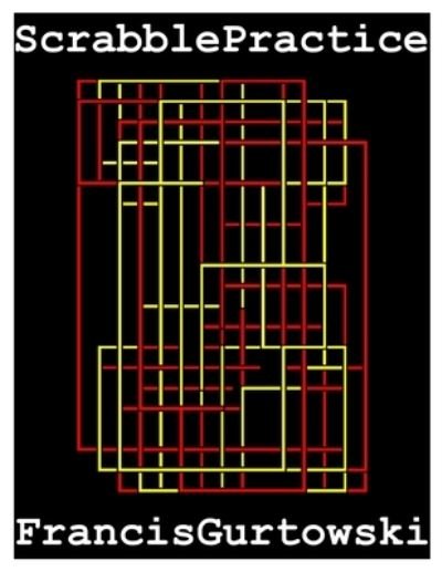 Scrabble Practice - Francis Gurtowski - 图书 - Independently Published - 9798737812607 - 2021年4月16日