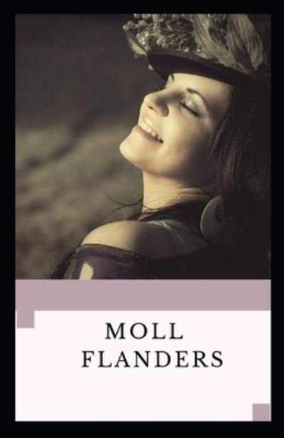 Cover for Daniel Defoe · Moll Flanders Illustrated (Paperback Book) (2021)
