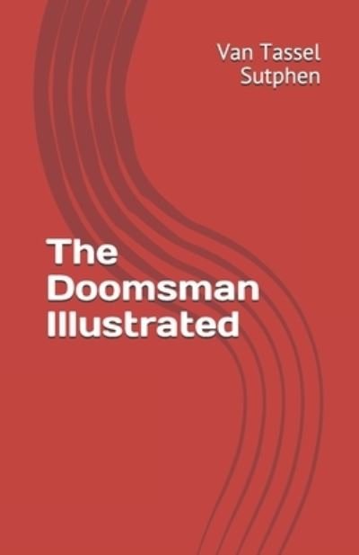 Cover for Van Tassel Sutphen · The Doomsman Illustrated (Paperback Book) (2021)