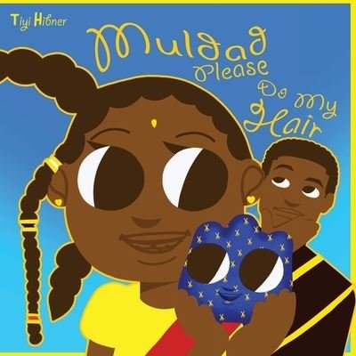 Cover for Templebabies LLC · Muldad Please Do My Hair: (Children's Storybook) - Templebabies Storybooks (Paperback Book) (2022)