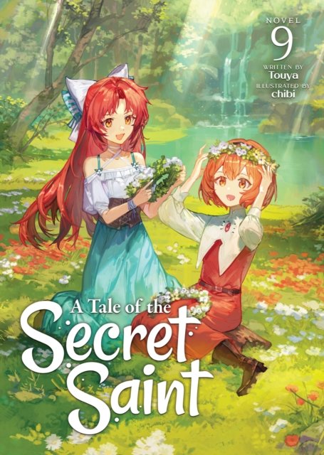 Cover for Touya · A Tale of the Secret Saint (Light Novel) Vol. 9 - A Tale of the Secret Saint (Light Novel) (Paperback Book) (2025)