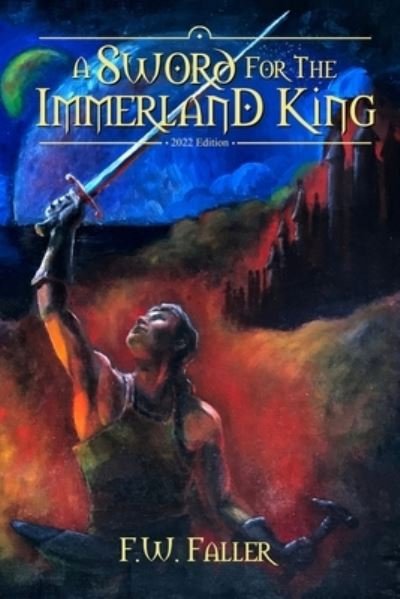Cover for Frederick Faller · Sword for the Immerland King (Book) (2002)