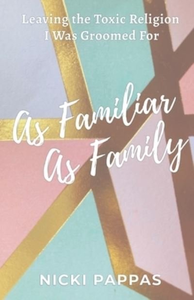 Cover for Nicki Pappas · As Familiar as Family (Paperback Book) (2022)