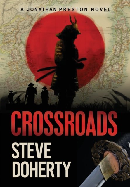 Cover for Steve Doherty · Crossroads: A Jonathan Preston Novel - Jonathan Preston (Hardcover Book) (2022)