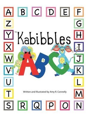 Cover for Amy R. Connelly · Kabibbles A-B-C (Book) (2024)