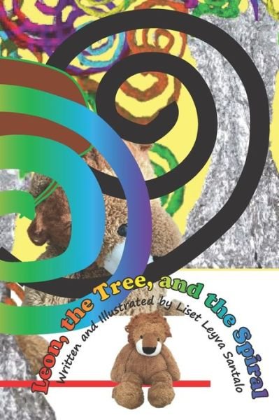 Cover for Liset Leyva · Leon, the Tree and the Spiral (Paperback Book) (2019)