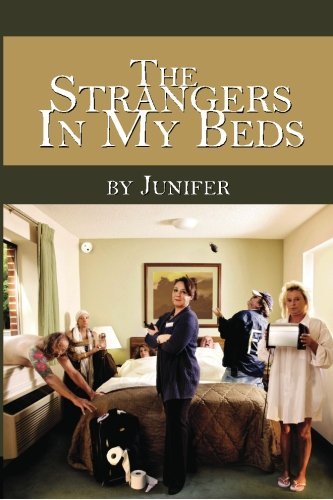 Cover for Junifer · The Strangers in My Beds (Paperback Book) (2011)