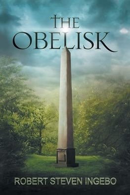 Cover for Robert Steven Ingebo · The Obelisk (Paperback Book) (2022)