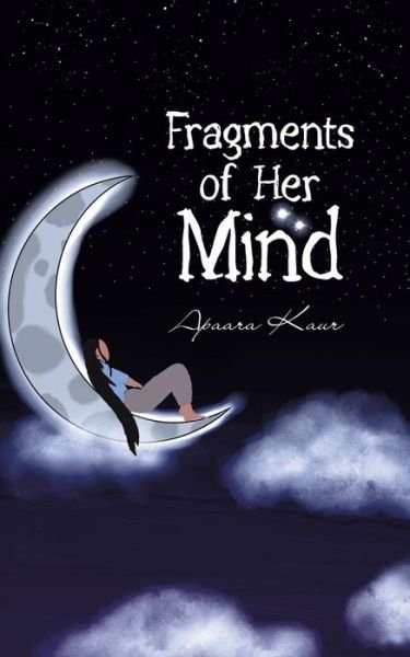 Cover for Author Solutions Inc · Fragments of Her Mind (Paperback Book) (2022)