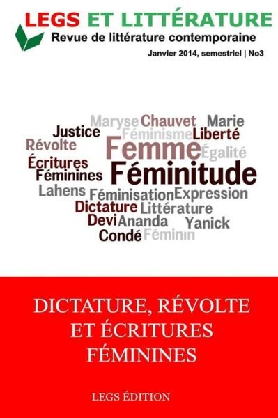 Cover for Webert Charles · Dictature, Revolte et Ecritures Feminines: #3, Revue Legs et Litterature (Paperback Book) (2014)