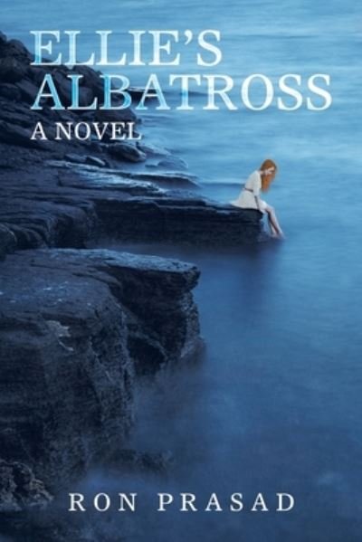 Cover for Ron Prasad · Ellie's Albatross (Book) (2022)