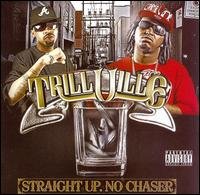 Straight Up No Chaser - Trillville - 音乐 - BULO - 0802097014621 - 2008年6月24日