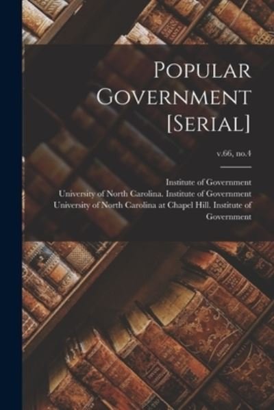 Cover for Institute of Government (Chapel Hill · Popular Government [serial]; v.66, no.4 (Paperback Book) (2021)