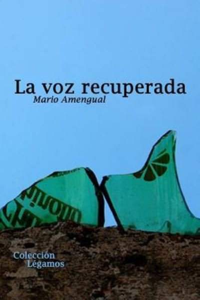 Cover for Luis Perozo Cervantes · La Voz Recuperada (Paperback Book) (2017)