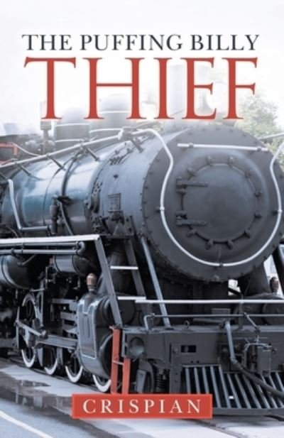 Cover for Crispian · The Puffing Billy Thief (Paperback Book) (2020)