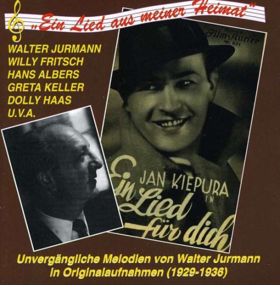 Cover for Walter Jurmann · Ein Lied Aus Meiner Heimat (CD) (2000)