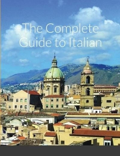 Cover for Joseph Carro · The Complete Guide to Italian (Paperback Book) (2008)