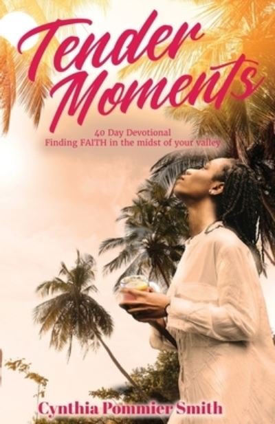 Cover for Cynthia Smith · Tender Moments (Paperback Book) (2021)