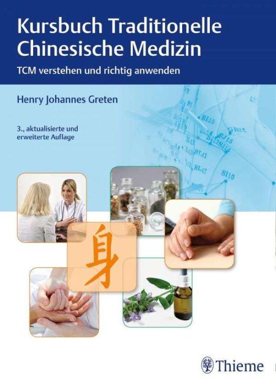 Cover for Henry Johannes Greten · Kursbuch Traditionelle Chinesische Medizin: Tcm Verstehen Und Richtig Anwenden (Book)