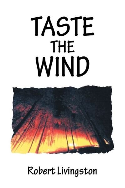 Cover for Robert Livingston · Taste the Wind (Paperback Book) (2021)
