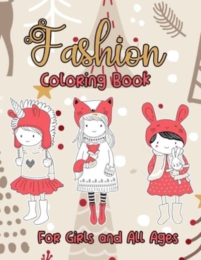 Cover for Love Shimul Publishing · Fashion Coloring Book For Girls and All Ages (Paperback Book) (2020)
