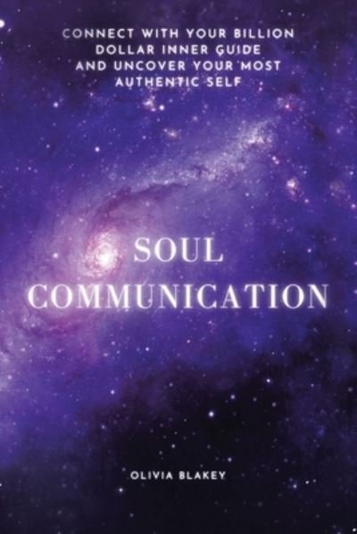 Cover for Olivia Blakey · Soul Communication (Book) (2020)