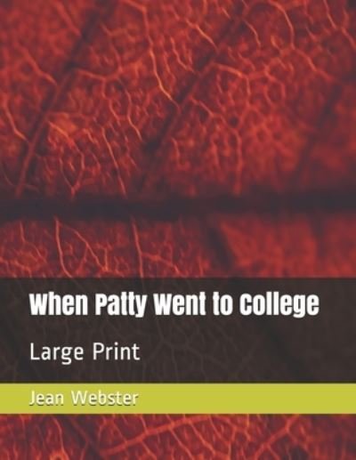 Cover for Jean Webster · When Patty Went to College (Paperback Book) (2020)