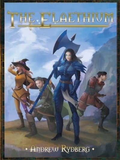 Cover for Andrew Rydberg · The Elaethium (Paperback Book) (2022)