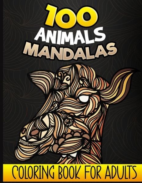 Cover for Nomiry Press · 100 Animal Mandalas - Coloring book for adults (Paperback Book) (2020)