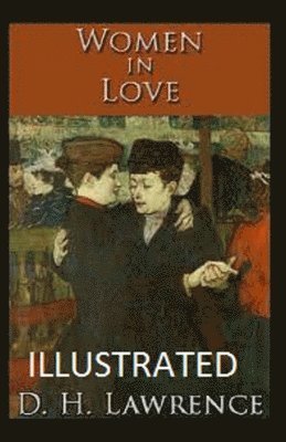 Cover for D H Lawrence · Women in Love Illustrated (Paperback Book) (2020)