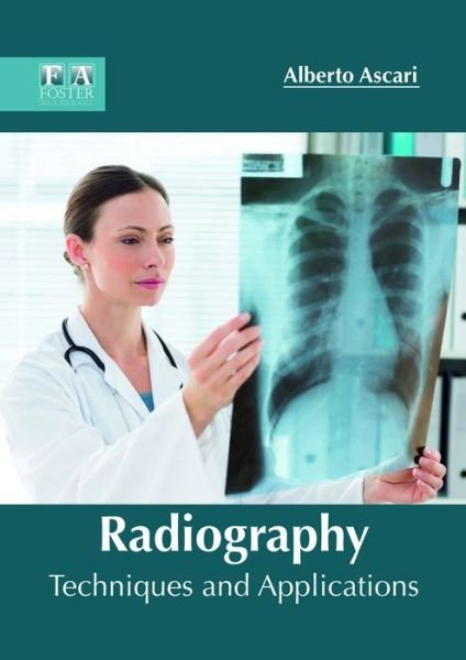 Cover for Radiography Techniques and Applications (Hardcover Book) (2018)