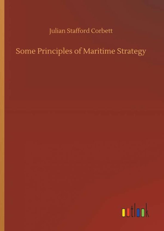 Cover for Corbett · Some Principles of Maritime Str (Book) (2018)