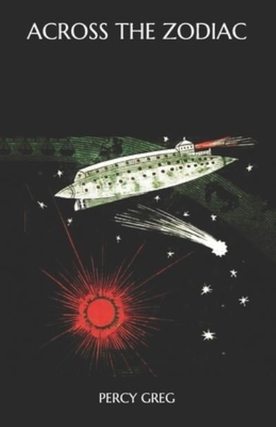 Cover for Percy Greg · Across the Zodiac (Paperback Book) (2020)